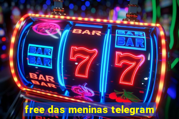 free das meninas telegram